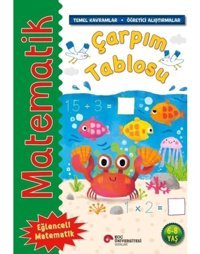 Matematik - Çarpım Tablosu - Temel Kavramlar, Öğretici Alıştırmalar 6 - 8 Yaş - Rosie Neave - Koç Üniversitesi Yayınları