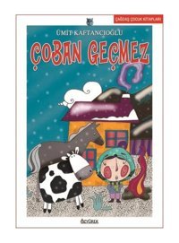 Çoban Geçmez - Ümit Kaftancıoğlu - Özyürek Yayınevi