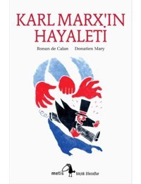 Karl Marx'ın Hayaleti - Ronan De Calan - Metis Yayınları