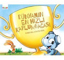 Eolo Dünyanın En Hızlı Kaplumbağası
