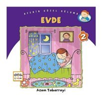 Evde - Aferin Güzel Oğluma 2 - Azam Tabarrayi - Nar Çocuk