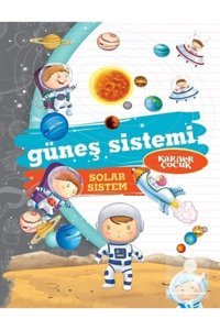 Kariyer Yayınları Güneş Sistemi - Solar Sistem / Ne? Nedir?