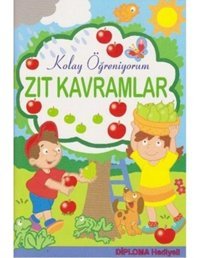 Kolay Öğreniyorum-Zıt Kavramlar- Parıltı Yayınları