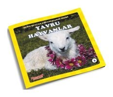 Yavru Hayvanlar-Benim Hayvan Arkadaşlarım- Yumurcak Yayınları