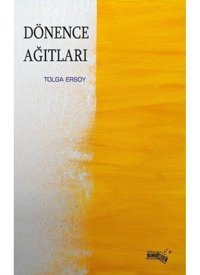 Dönence Ağıtları - Tolga Ersoy - Sınırsız Kitap