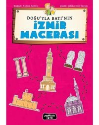 Doğu'la Batı'nın İzmir Macerası - Beyza Mailmail - Yediveren Çocuk