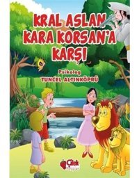 Kral Aslan Kara Korsan'a Karşı - Tuncel Altınköprü - Çilek Kitaplar
