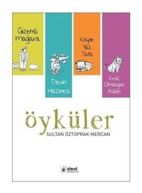 Öyküler - Sultan Öztoprak Mercan - İdeal Kültür Yayıncılık