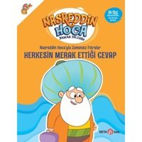 Nasreddin Hoca'yla Zamansız Fıkralar Herkesin Merak Ettiği Cevap - Nasreddin Hoca Zaman Yolcusu - Fatma Hazan Türkkol - Beta Kids