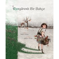 Rengarenk Bir Bahçe - Betül Duran - Ketebe