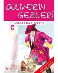 Güliverin Gezileri-Dünya Klasikleri - Jonathan Swift - Timaş Çocuk