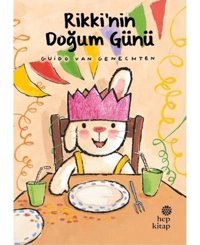 Rikki'nin Doğum Günü - Guido van Genechten - Hep Kitap