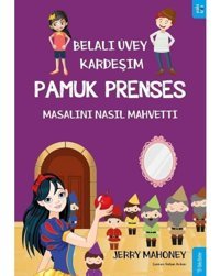 Pamuk Prenses Masalını Nasıl Mahvetti?-Belalı Üvey Kardeşim - Jerry Mahoney - Sola Kidz
