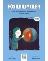 Fosilbilimciler -Genç Bilim İnsanları - Nury Vitachi - 1001 Çiçek