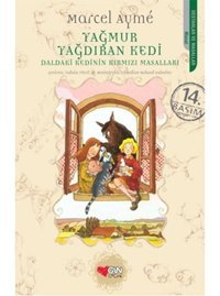 Daldaki Kedinin Kırmızı Masalları - Yağmur Yağdıran Kedi - Marcel Ayme - Can Çocuk Yayınları