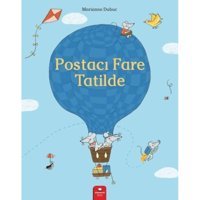 Postacı Fare Tatilde - Marianne Dubuc - Redhouse Kidz Yayınları