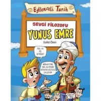 Sevgi Filozofu Yunus Emre-Eğlenceli Tarih - Gülizi Özen - Eğlenceli Bilgi