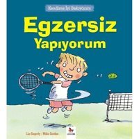 Kendime İyi Bakıyorum-Egzersiz Yapıyorum - Liz Gogerly - Almidilli