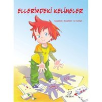 Ellerimdeki Kelimeler - Le Gohan - Benedicte Gourdon - Desen Yayınları