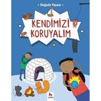 Doğada Yaşam-Kendimizi Koruyalım - Chris Oxlade - Almidilli