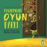Dolabımdaki Oyun Parkı - Sofie Dewayani - Timaş Yayınları