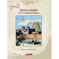 Çocuklar İçin Dünya Tarihi - Hendrik Willem Van Loon - ODTÜ Yayıncılık