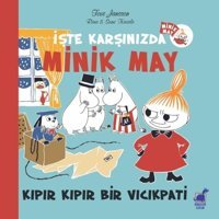 İşte Karşınızda Minik May-Kıpır Kıpır Bir Vıcıkpati - Riina Kaarla - Dinozor Çocuk
