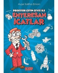 Profesör Çetin Ceviz ile Enteresan İcatlar - Ayşe Saliha Emon - Acayip