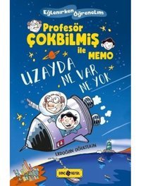 Uzayda Ne Var Ne Yok-Profesör Çokbilmiş İle Memo - Erdoğan Oğultekin - Genç Hayat