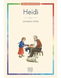 Heidi-Renkli Resimli Çocuk Klasikleri - Johanna Spyri - 1001 Çiçek