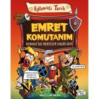 Emret Komutanım: Osmanlı'nın Muhteşem Askeri Gücü - Eğlenceli Tarih - Mazlum Akın - Eğlenceli Bilgi
