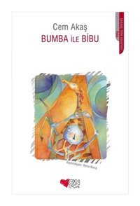 Bumba ile Bibu - Cem Akaş - Can Çocuk Yayınları
