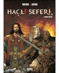 Haçlı Seferleri 3 - Jean Dufaux - Yapı Kredi Yayınları