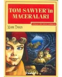 Tom Sawyer'in Maceraları-Gençler İçin - Mark Twain - İnkılap Kitabevi