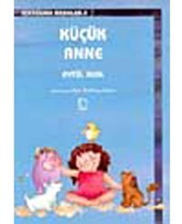 Küçük Anne - Aytül Akal - Uçanbalık Yayıncılık