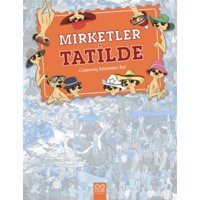 Mirketler Tatilde: Gizlenmiş Maketleri Bul - Jen Wainwright - 1001 Çiçek