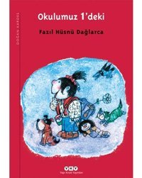 Okulumuz 1'deki - Fazıl Hüsnü Dağlarca - Yapı Kredi Yayınları
