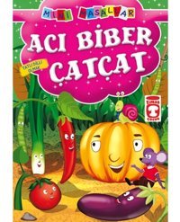 Mini Masallar - Acı Biber Çatçat- Timaş Çocuk
