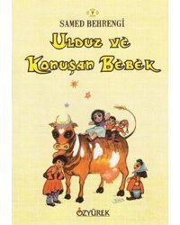 Ulduz ve Konuşan Bebek - Samed Behrengi - Özyürek Yayınevi