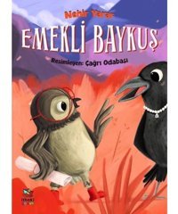 Emekli Baykuş - Nehir Yarar - İthaki Çocuk