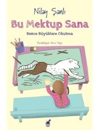 Bu Mektup Sana - Nilay Şanlı - Ayrıntı Yayınları