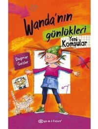 Wandanın Günlükleri 1-Yeni Komşular - Dagmar Geisler - Epsilon Yayınevi
