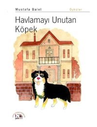Havlamayı Unutan Köpek - Mustafa Balel - Nesin Yayınevi