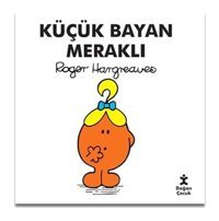 Küçük Bayan Meraklı - Roger Hargreaves - Doğan Çocuk