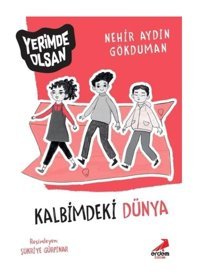 Kalbimdeki Dünya - Yerimde Olsan - Nerhir Aydın Gökduman - Erdem Çocuk