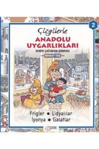 çizge yayınevi Çizgilerle Anadolu Uygarlıkları 2 - Demir Çağından Sonra
