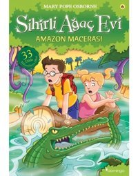 Sihirli Ağaç Evi 6-Amazon Macerası - Mary Pope Osborne - Domingo Yayınevi