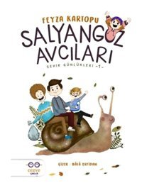 Salyangoz Avcıları-Şehir Günlükleri 1 - Feyza Kartopu - Cezve Çocuk