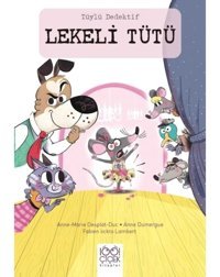 Lekeli Tütü - Tüylü Dedektif - Anne Dumergue - 1001 Çiçek