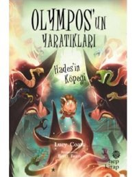 Hades'in Köpeği-Olympos'un Yaratıkları - Lucy Coats - Hep Kitap